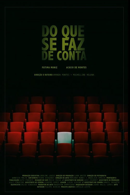 Do Que Se Faz de Conta (2016) poster