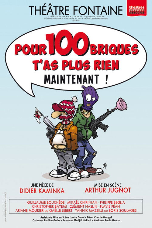 Pour 100 briques t'as plus rien maintenant ! (2016) poster