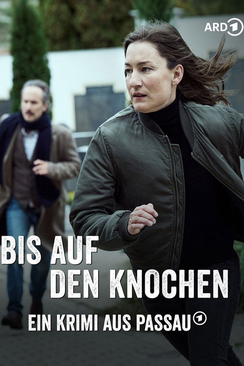 Bis auf den Knochen - Ein Krimi aus Passau (2025) poster