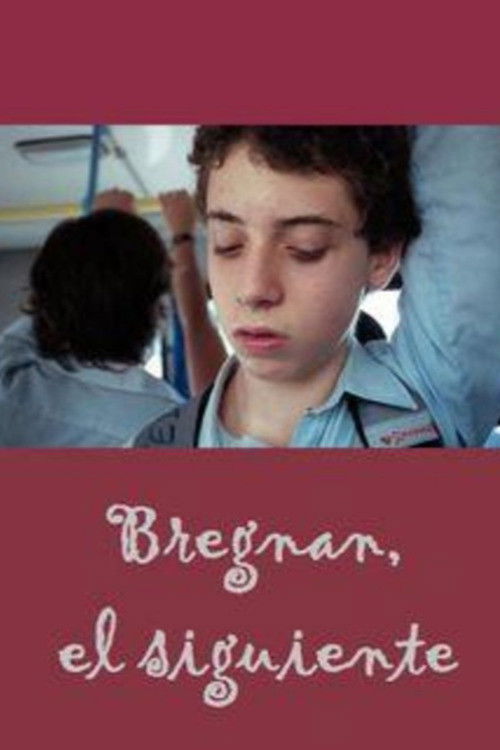 Bregman, el siguiente (2004) poster