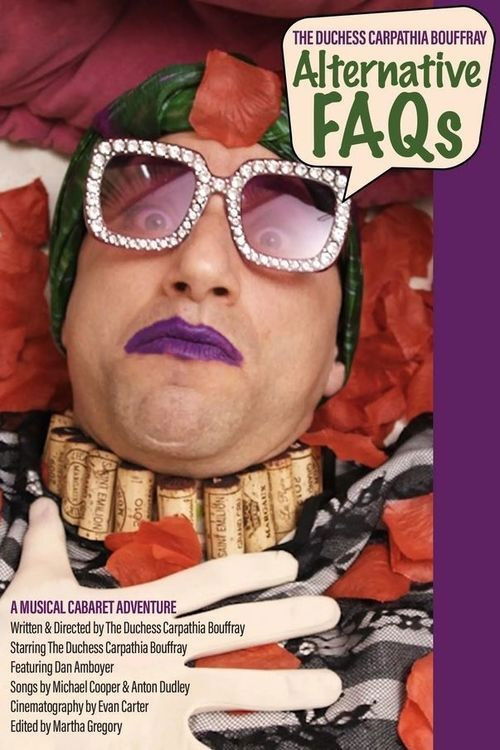 The Duchess Carpathia Bouffray: Alternative FAQs (2021) poster