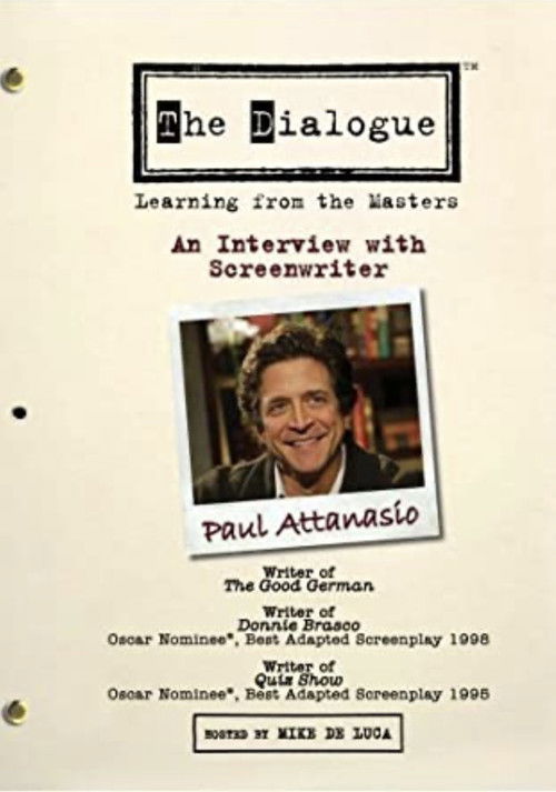 The Dialogue: An Interview with Screenwriter Paul Attanasio (2007) poster