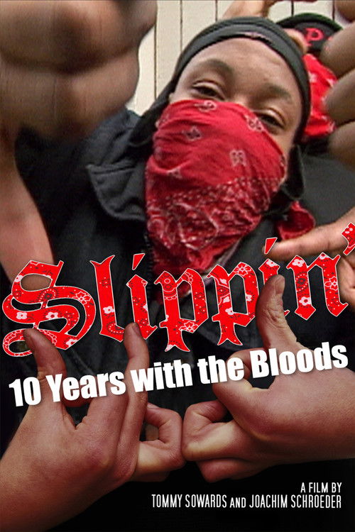 Slippin': Ten Years with the Bloods (2005) poster