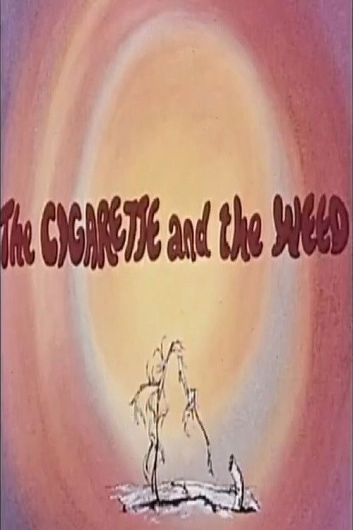 The Cigarette and the Weed (1981) poster