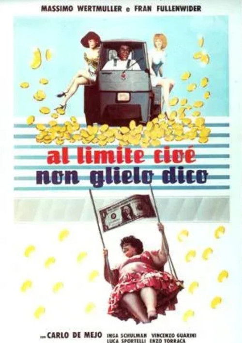 Al limite, cioè non glielo dico (1984) poster