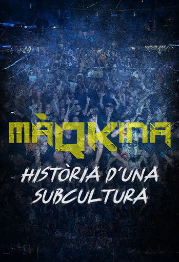 Màqkina. Història d'una subcultura (2023) poster