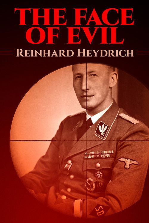 The Face of Evil: Reinhard Heydrich (2002) poster