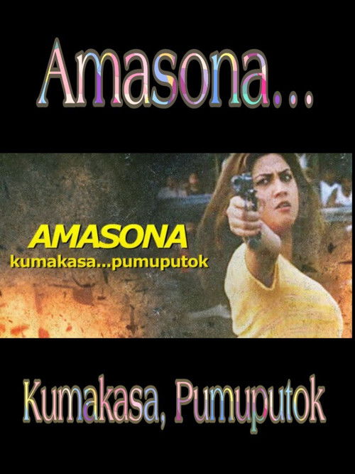 Amasona… Kumakasa, Pumuputok (2001) poster