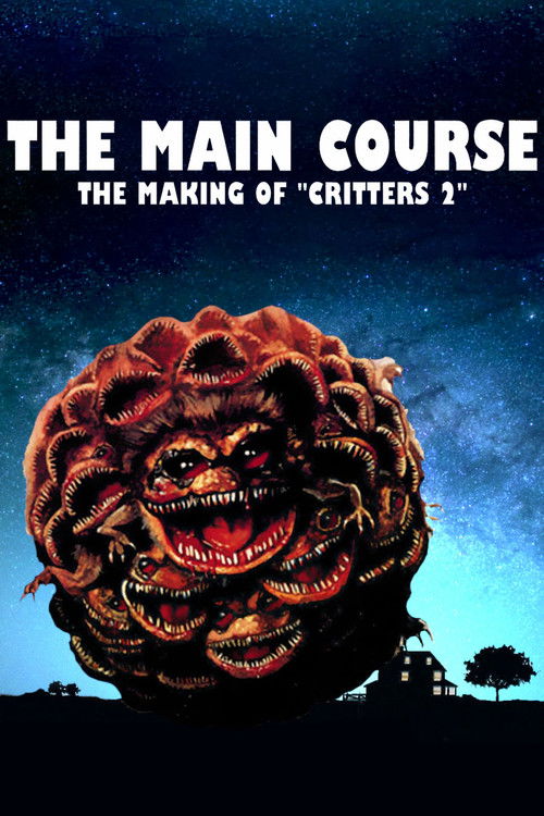 The Main Course: The Making of Critters 2 (2018) poster