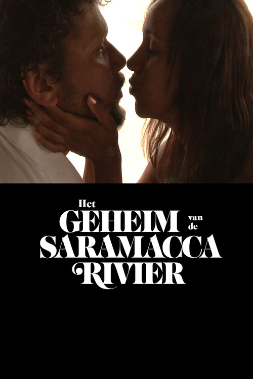 Het geheim van de Saramacca rivier (2007) poster