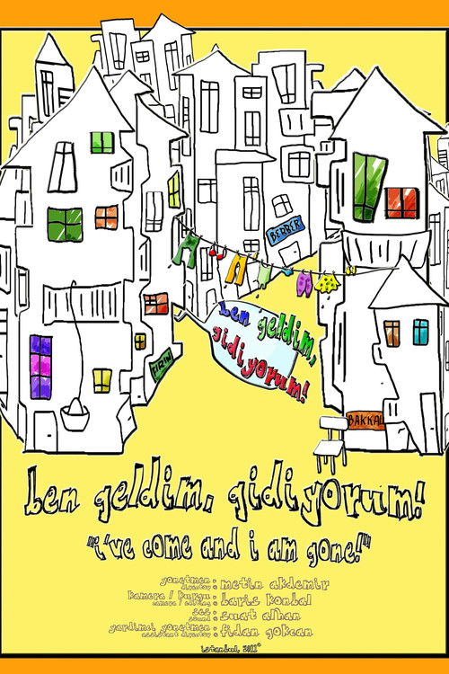 Ben Geldim Gidiyorum (2011) poster