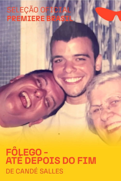 FÔLEGO - Até Depois do Fim (2025) poster