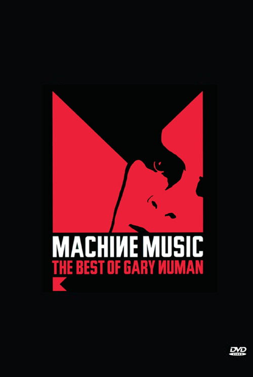 Machine Music: The Best of Gary Numan (2012) poster