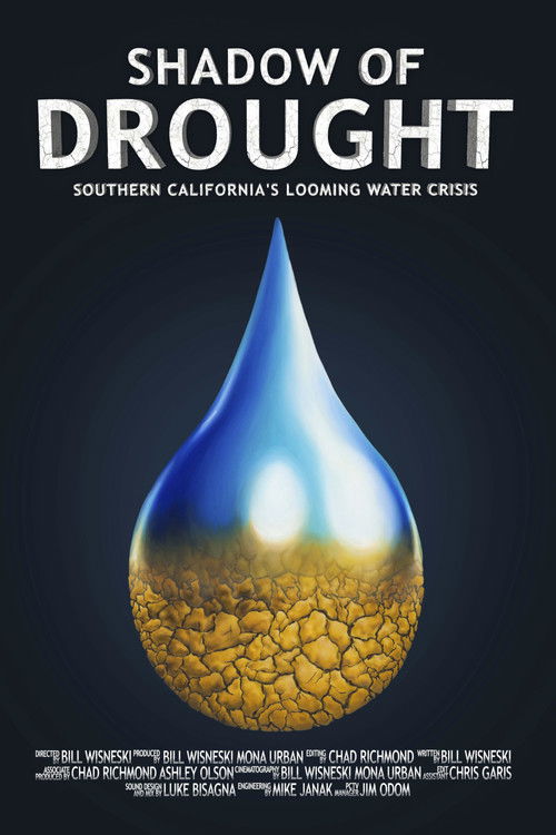 Shadow of Drought: Southern California's Looming Water Crisis (2018) poster