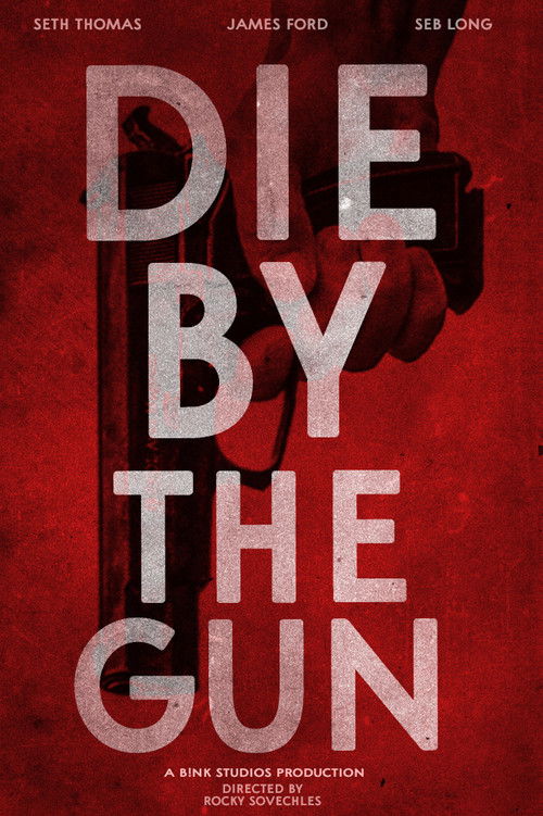 Die by the Gun (2019) poster