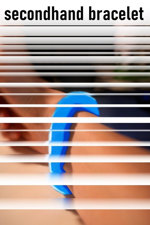 Secondhand Bracelet (2024) poster