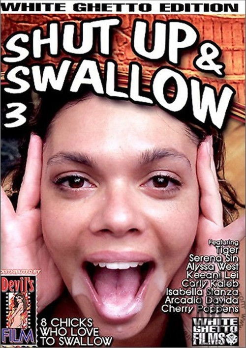 Shut Up And Swallow 3 (2006) poster