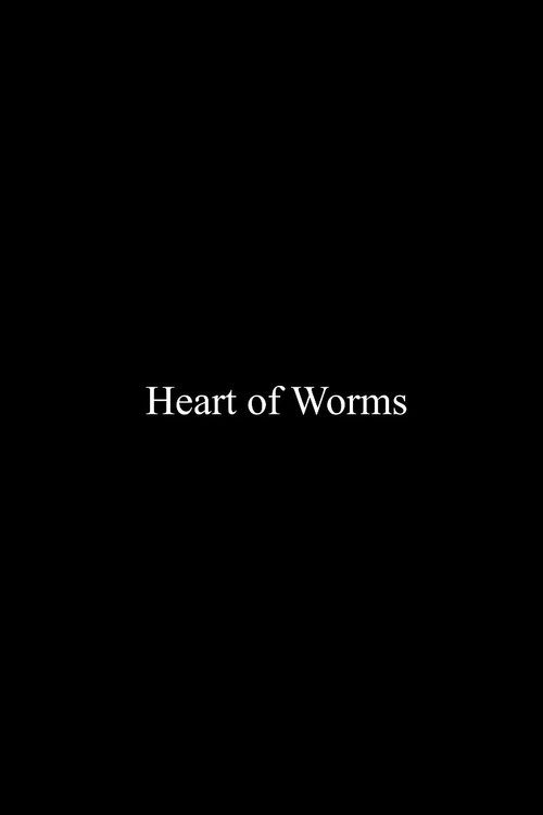 Heart of Worms (2021) poster