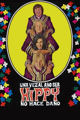 Una vez al año ser hippy no hace daño (1969) poster