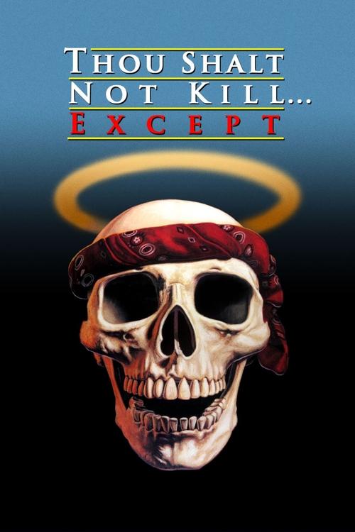 Thou Shalt Not Kill... Except (1985) poster