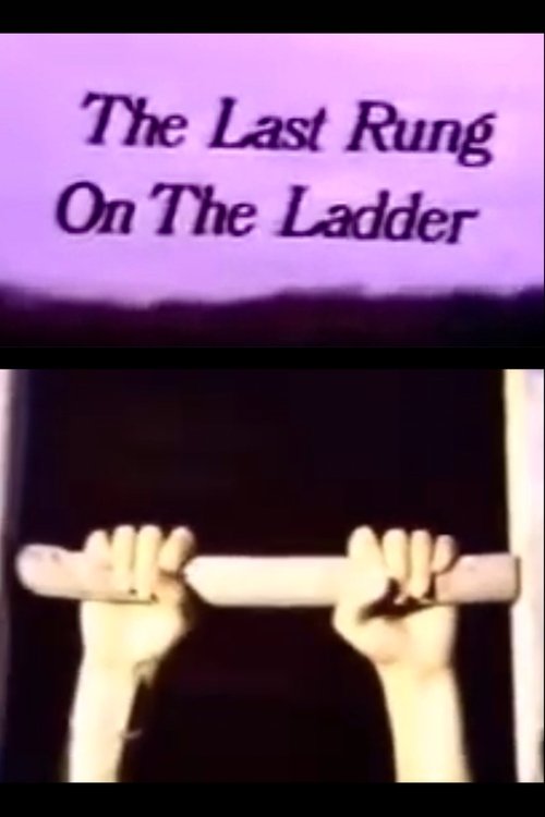 The Last Rung on the Ladder (1987) poster