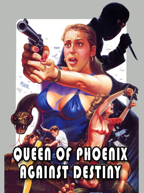 Queen of Phoenix: Against Destiny (1990) poster