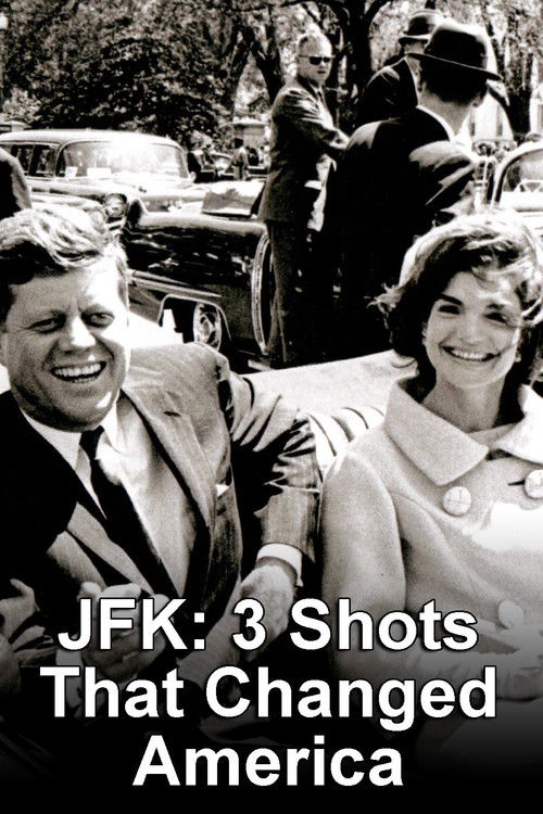 JFK: 3 Shots That Changed America (2009) poster
