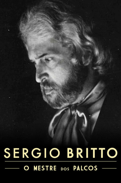 Sergio Britto – O Mestre dos Palcos (2016) poster