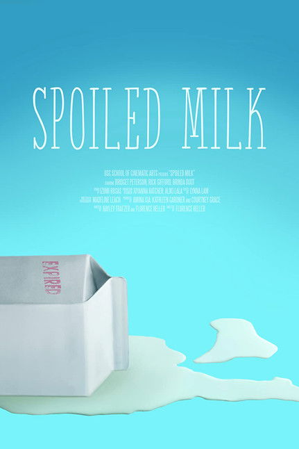 Spoiled Milk (2019) poster