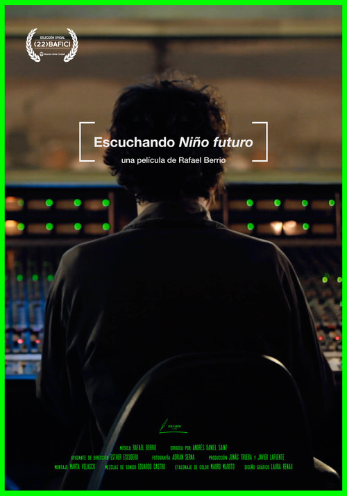 Escuchando Niño Futuro (Rafael Berrio) (2019) poster