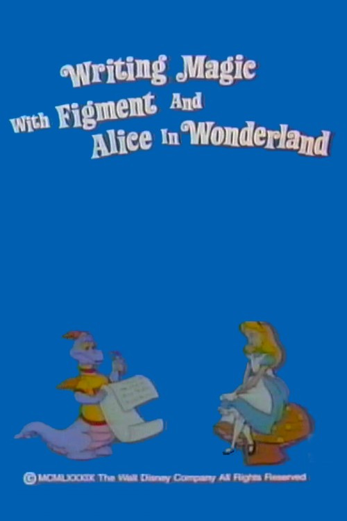 Writing Magic with Figment and Alice in Wonderland (1989) poster