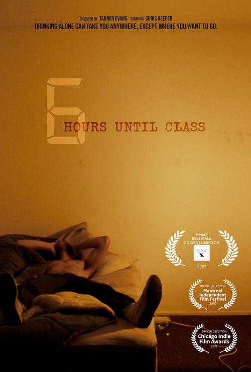 6 Hours Until Class (2020) poster