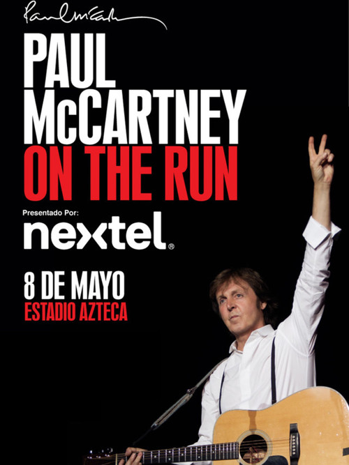 Paul McCartney On the Run Tour - Estadio Azteca (2012) poster