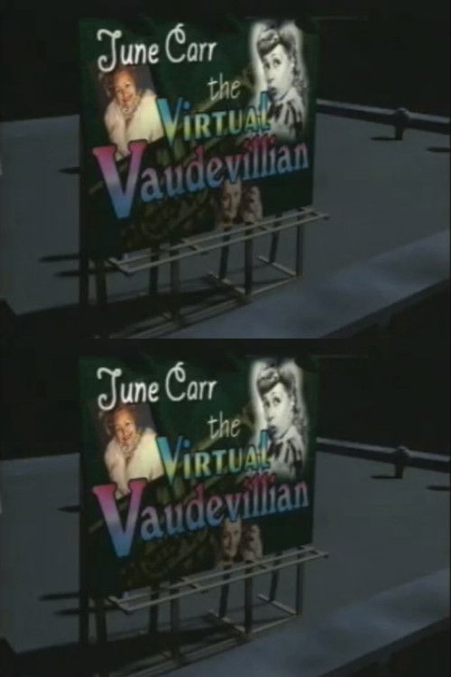 June Carr: The Virtual Vaudevillian (1997) poster