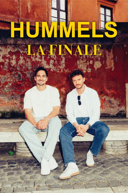 Hummels – La Finale. Mit Tommi Schmitt (2025) poster