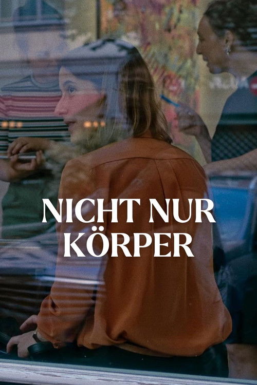 Nicht nur Körper (2022) poster