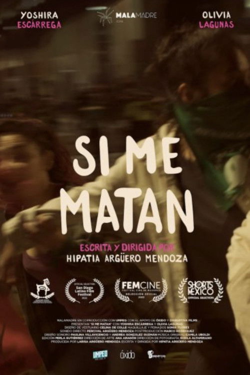 Si Me Matan (2022) poster