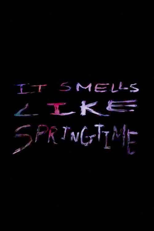 It Smells Like Springtime (2022) poster