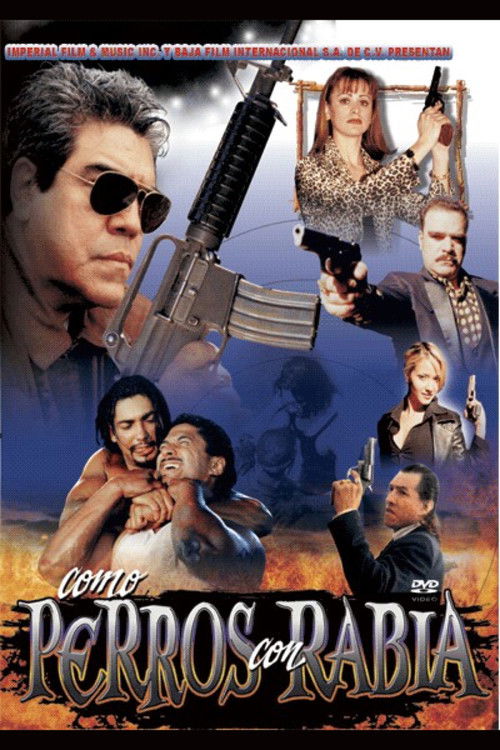 Como perros con rabia (2003) poster