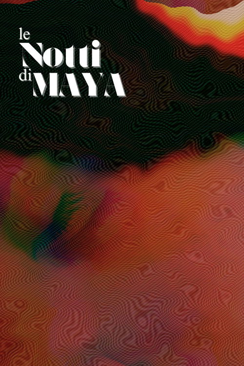 Le Notti di Maya (2023) poster