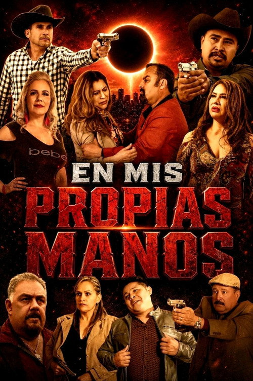 En Mis Propias Manos (2019) poster