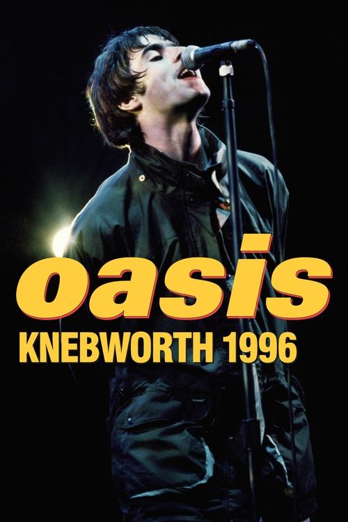 Oasis: Knebworth 1996 (2021) poster