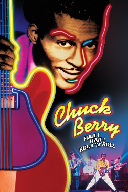 Chuck Berry: Hail! Hail! Rock 'n' Roll (1987) poster
