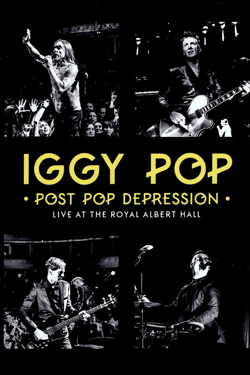 Iggy Pop - Post Pop Depression: Live at the Royal Albert Hall (2016) poster