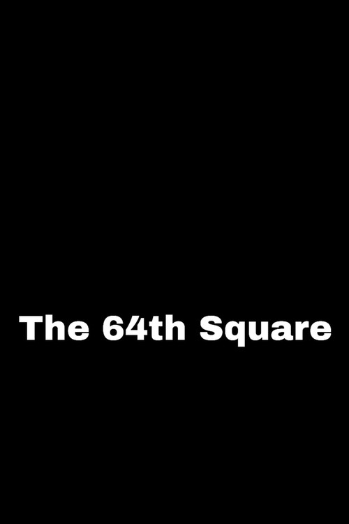 The 64th Square (2025) poster