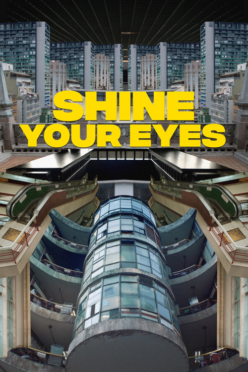 Shine Your Eyes (2020) poster