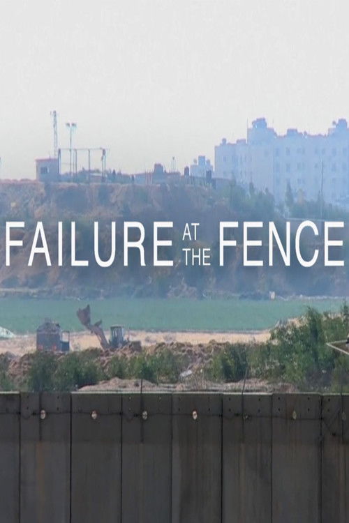 Failure at the Fence (2023) poster
