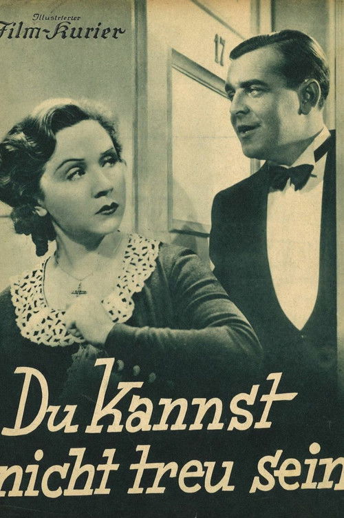 Du kannst nicht treu sein (1936) poster
