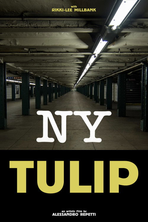 NY Tulip (2013) poster