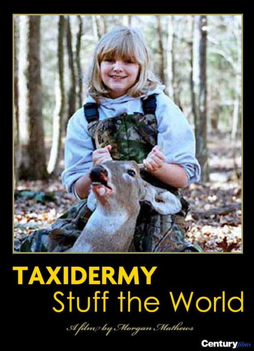 Taxidermy: Stuff the World (2005) poster